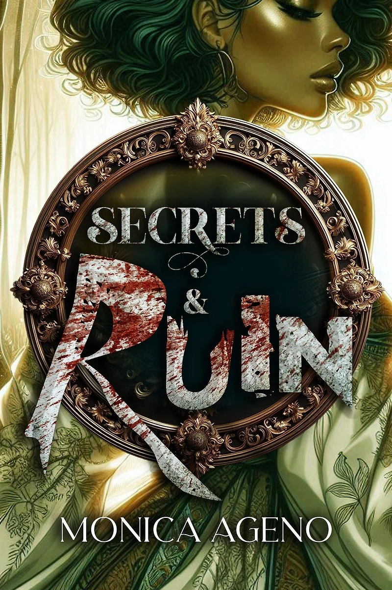 Secrets & Ruin