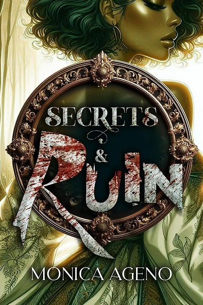 Secrets & Ruin