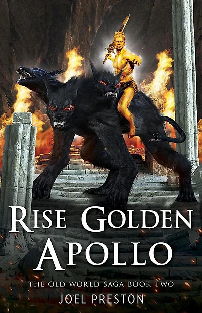 Rise Golden Apollo (The Old World Saga, #2)