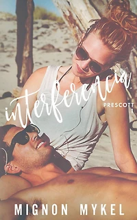 Interferencia (Prescott, #1)