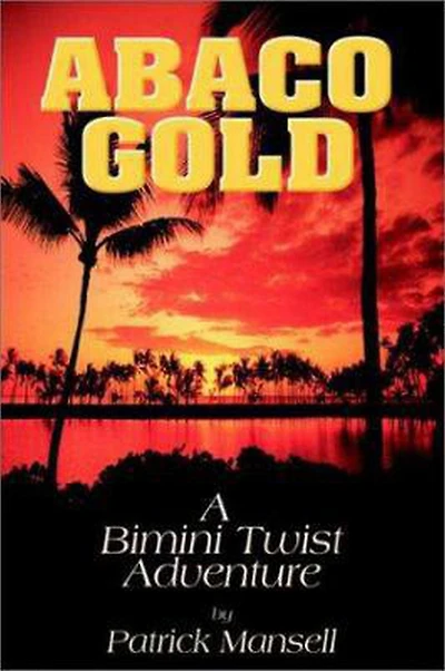 Abaco Gold: A Bimini Twist Adventure