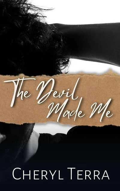 The Devil Made Me