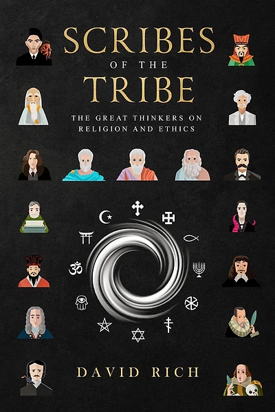 Scribes of The Tribe: Great Thinkers on Religion and Ethics