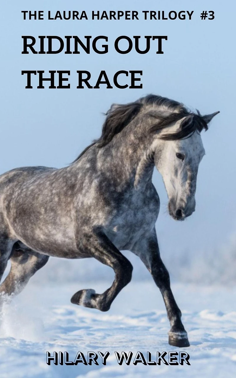 Riding Out the Race (The Laura Harper Trilogy, #3)