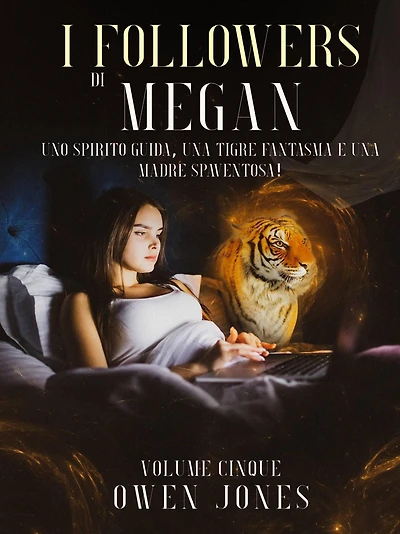 I Followers di Megan (La Serie di Megan, #5)