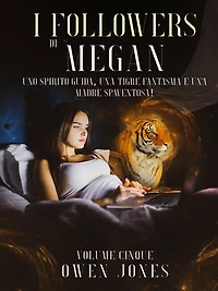 I Followers di Megan (La Serie di Megan, #5)