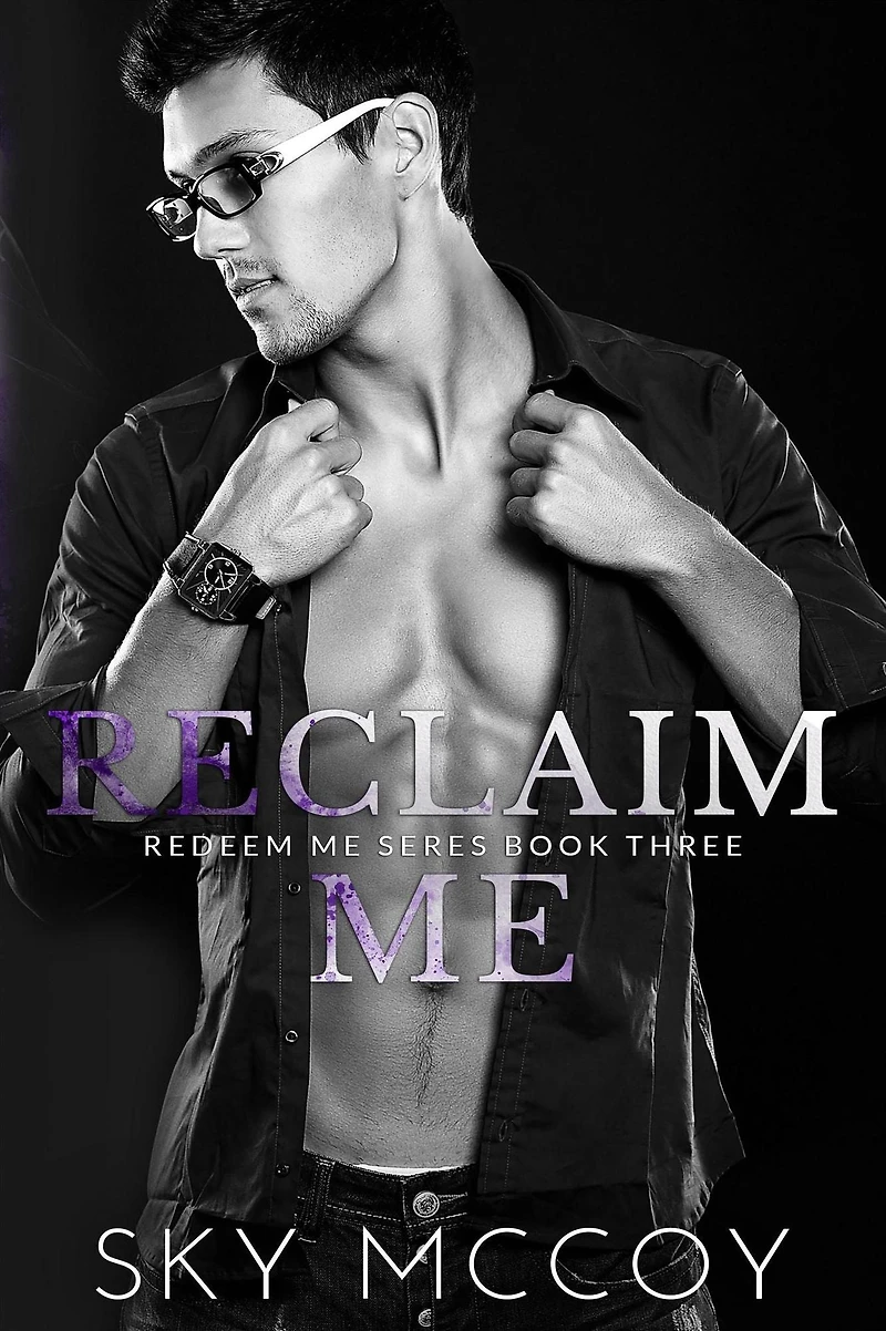 Reclaim Me (Redeem Me, #3)
