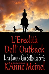 L'Eredità Dell' Outback (Outback Series, #3)