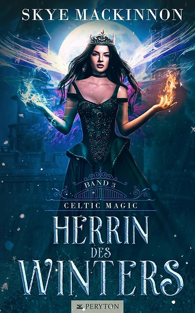 Herrin des Winters (Celtic Magic, #3)