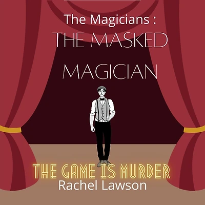 The Masked Magician (The Magicians, #46)