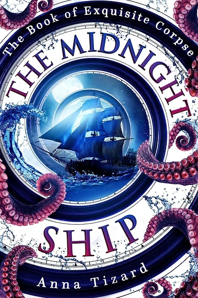 The Midnight Ship (The Book of Exquisite Corpse, #0)