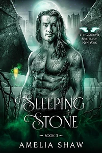 Sleeping Stone (The Gargoyle Shifters of New York City, #3)