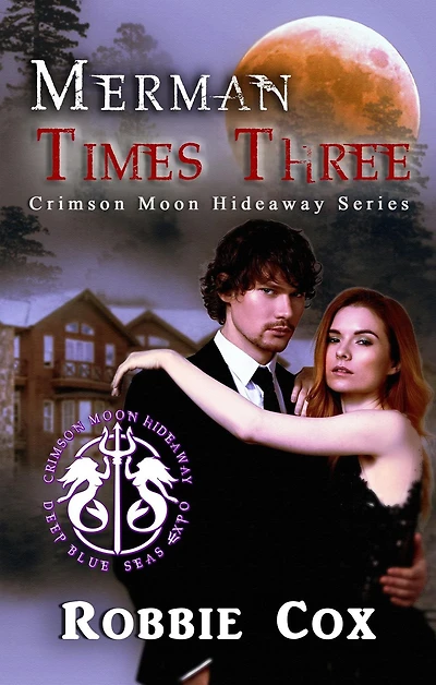Crimson Moon Hideaway: Merman Times Three