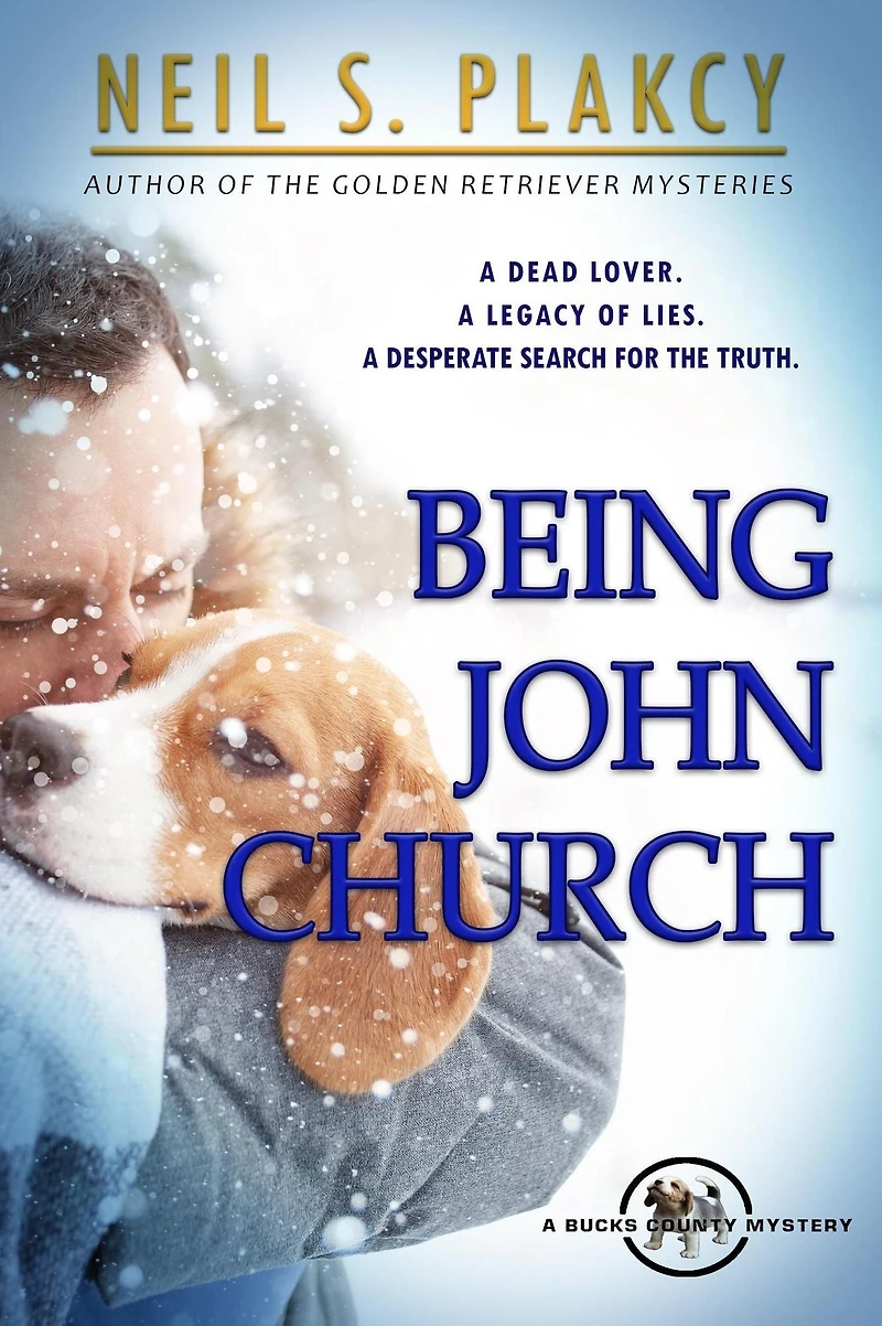 Being John Church (A Bucks County Mystery, #1)