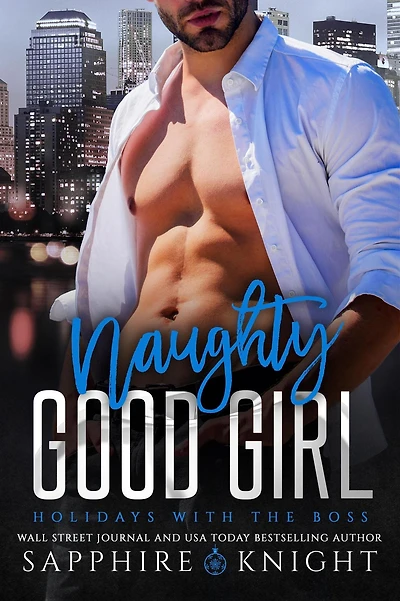 Naughty Good Girl (Holidays with the Boss)