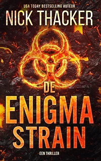 De Enigma Strain (Harvey Bennett Thrillers - Dutch, #1)