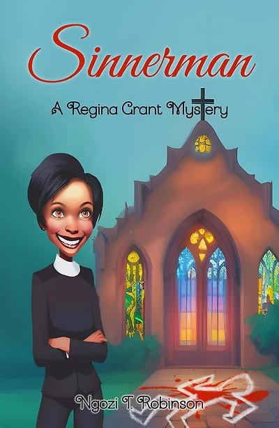Sinnerman (The Regina Grant Mysteries, #1)