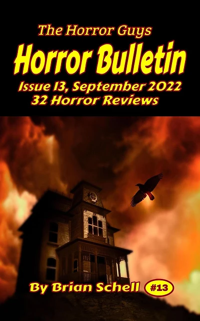 Horror Bulletin Monthly October 2022 (Horror Bulletin Monthly Issues, #13)