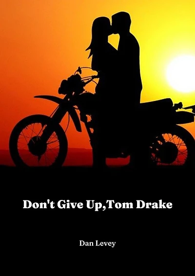 Don't Give Up, Tom Drake