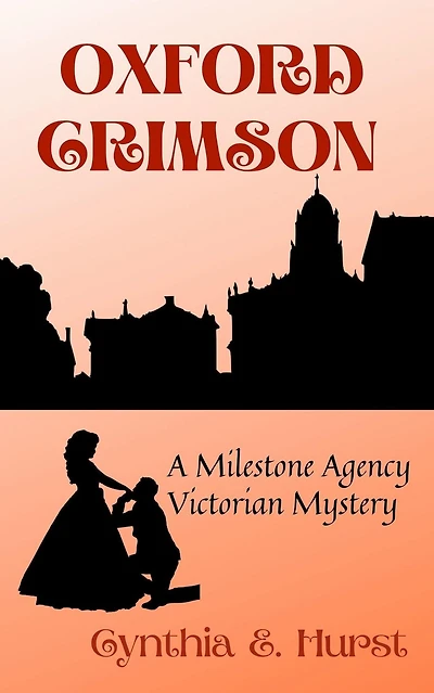 Oxford Crimson (Milestone Agency Victorian Mysteries, #4)