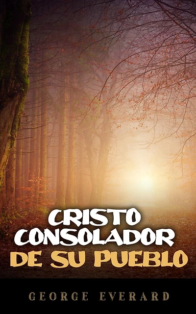 Cristo consolador de su pueblo