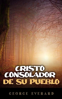 Cristo consolador de su pueblo