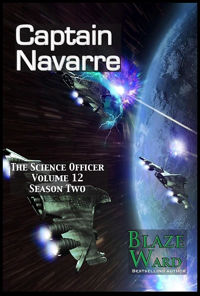 Captain Navarre (The Science Officer, #12)