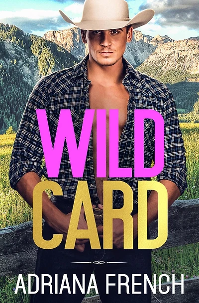 Wild Card (Billionaire Cowboys Gone Wild, #5)