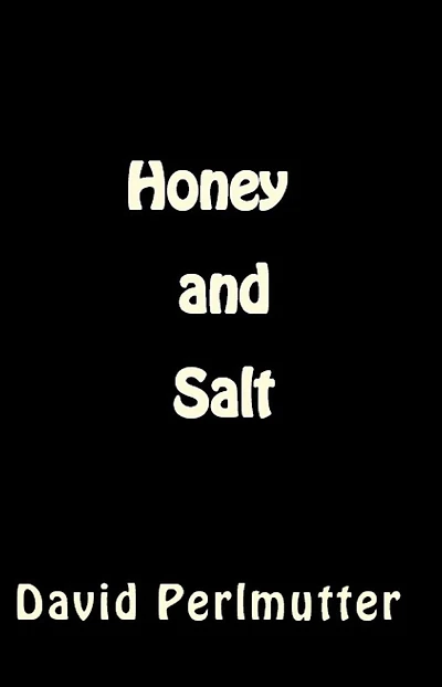 Honey and Salt