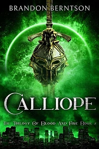 Calliope (The Trilogy of Blood and Fire, #2)