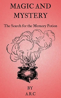 Magic and Mystery. the Search for Memory potion