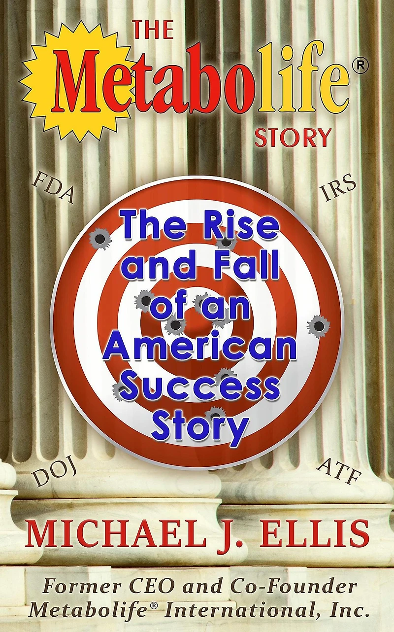 The Metabolife Story: Rise and Fall of an American Success Story