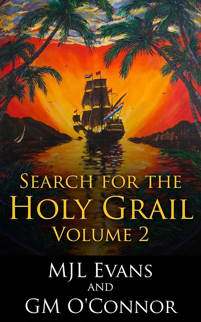 Search for the Holy Grail - Volume 2 (No Quarter: Search for the Holy Grail, #2)