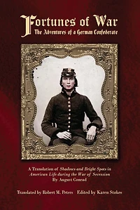 Fortunes of War: The Adventures of a German Confederate