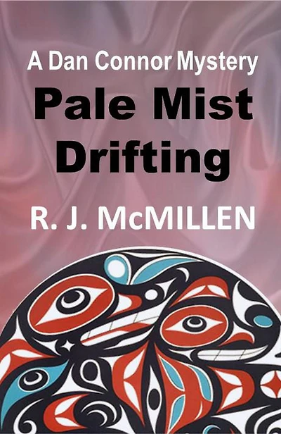 Pale Mist Drifting (Dan Connor Mystery, #5)