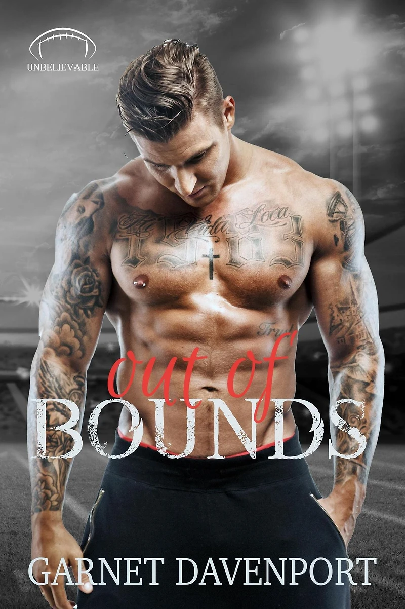 Out of Bounds (Unbelievable, #7)