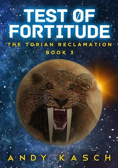 Test of Fortitude (The Torian Reclamation, #3)