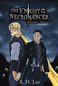 The Knight and the Necromancer: Complete Series