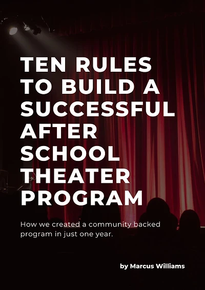 Ten Rules to Build a Successful After School Theater Program