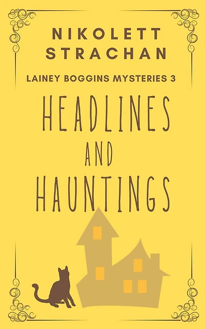 Headlines And Hauntings