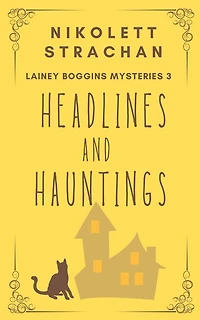 Headlines And Hauntings