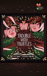 Trouble With Truffles