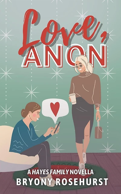Love, Anon (The Hayes Family)