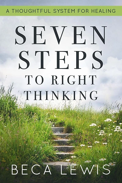 Seven Steps To Right Thinking