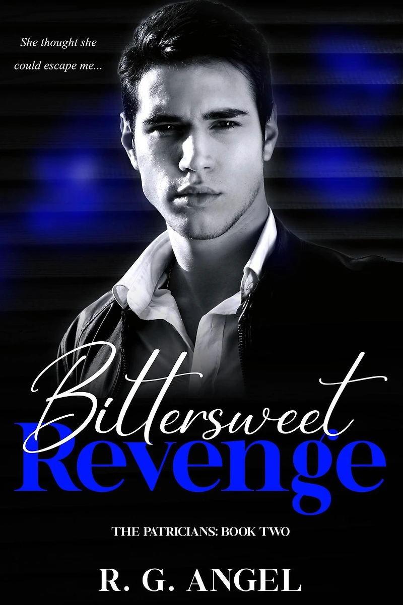 Bittersweet Revenge (The Patricians, #2)