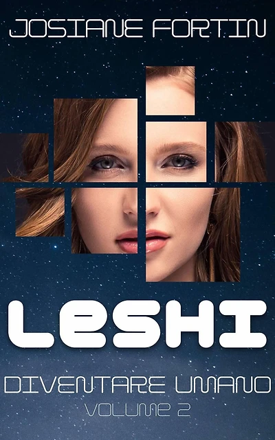 Leshi (Diventare umano, #2)