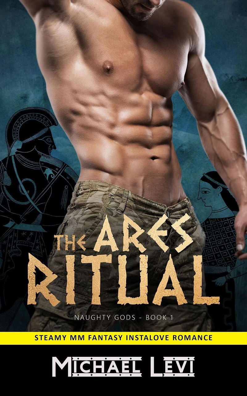 The Ares Ritual: Steamy MM Fantasy Instalove Romance
