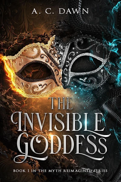 The Invisible Goddess (Myth Reimagined, #1)