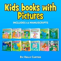 Kids Books With Picture Includes 12 Manuscripts (bedtime books for kids)