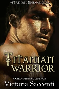 Titanian Warrior (Titanian Chronicles, #3)